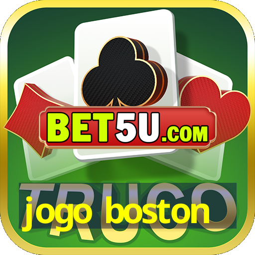 jogo boston